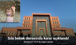 Sıla bebek davasında karar açıklandı