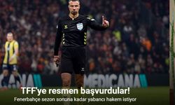 Fenerbahçe yabancı hakem istiyor