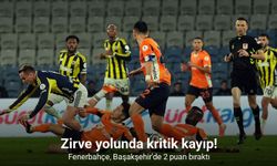 Fenerbahçe, Başakşehir'de 2 puan bıraktı!