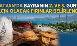 Tatvan’da bayramın 2. ve 3. günü nöbetçi fırınlar açıklandı