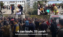 Kahramanmaraş'ta okulda silahlı saldırı: 4 ölü, 20 yaralı