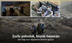 Nur Dağı hacı adaylarının akınına uğruyor