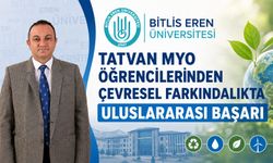 Tatvan MYO öğrencilerinden çevresel farkındalıkta uluslararası başarı