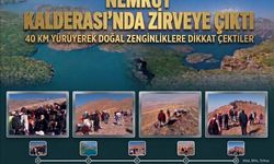 Bitlis’te doğaseverler Nemrut Kalderası’nda zirveye çıktı