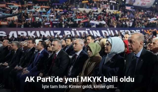 AK Parti’de yeni MKYK belli oldu