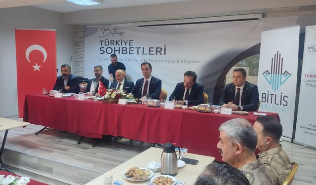Bitlis’te “Türkiye Yüzyılı” konuşuldu: Hedef terörsüz Türkiye
