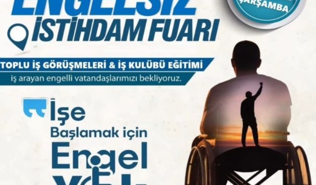 Engelsiz İstihdam Günleri Erzurum’da kapılarını açıyor