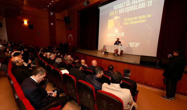 Kubbet’ül İslam Ahlat Buluşmaları’nda Türkiye’nin Uydu ve Uzay Vizyonu Konuşuldu