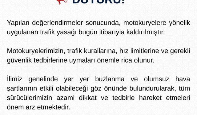 Motokuryelere uygulanan trafik yasağı kaldırıldı