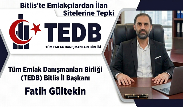 Bitlis’te Emlak Danışmanlarından ilan platformlarına “ekran karartma” tepkisi