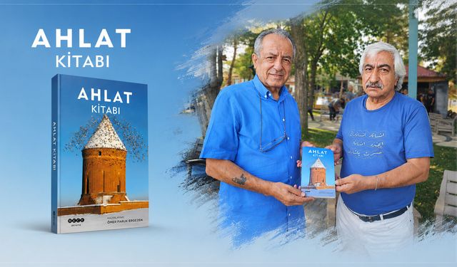 Ahlat'ın hafızasına edebi bir yolculuk: "Ahlat Kitabı" okuyucuyla buluştu