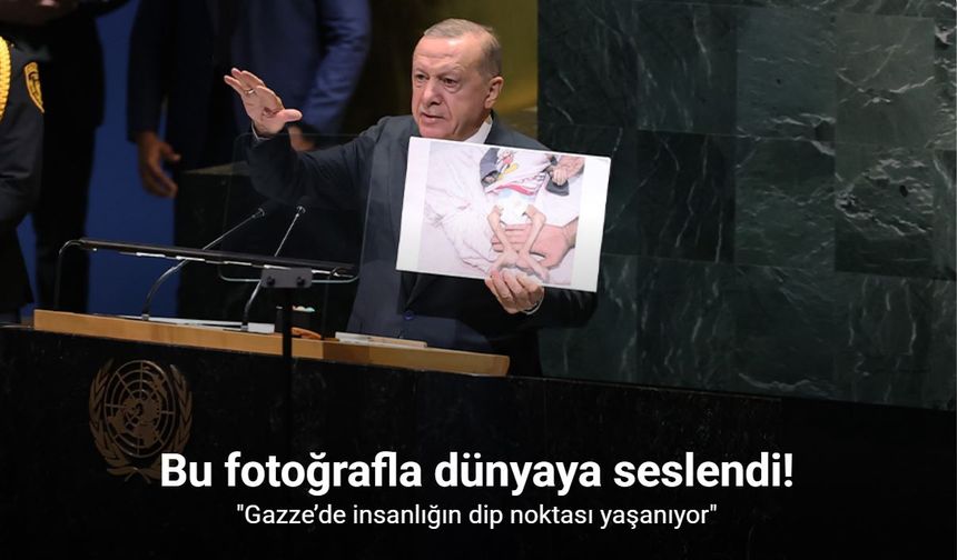 Erdoğan elindeki resimle dünyaya seslendi