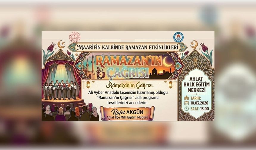 Ahlat’ta “Ramazan’ın Çağrısı” programı düzenlenecek
