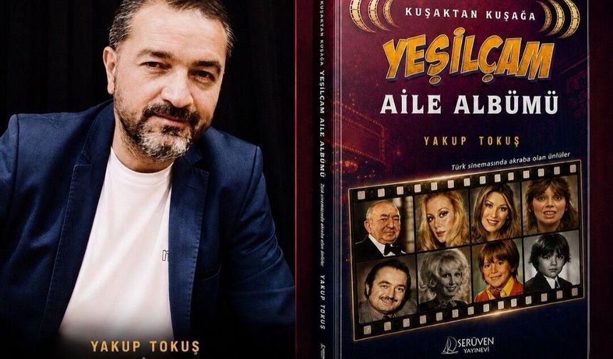 Bitlisli yazar, Yeşilçam’ın aile sırlarını yazdı