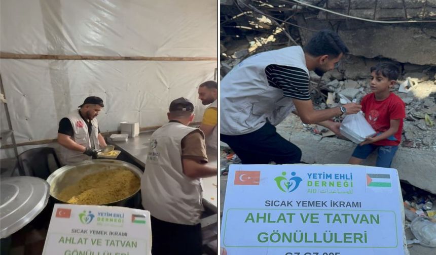 Yetim Ehli Derneği Ahlat ve Tatvan gönüllülerinden Gazze’de yemek ikramı